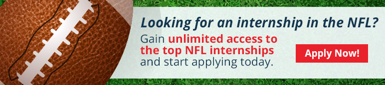 Looking for an internship in the NFL? Gain Unlimited Access to the Top NFL Internships and by clicking to apply now.